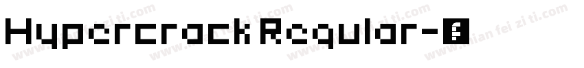 Hypercrack Regular字体转换